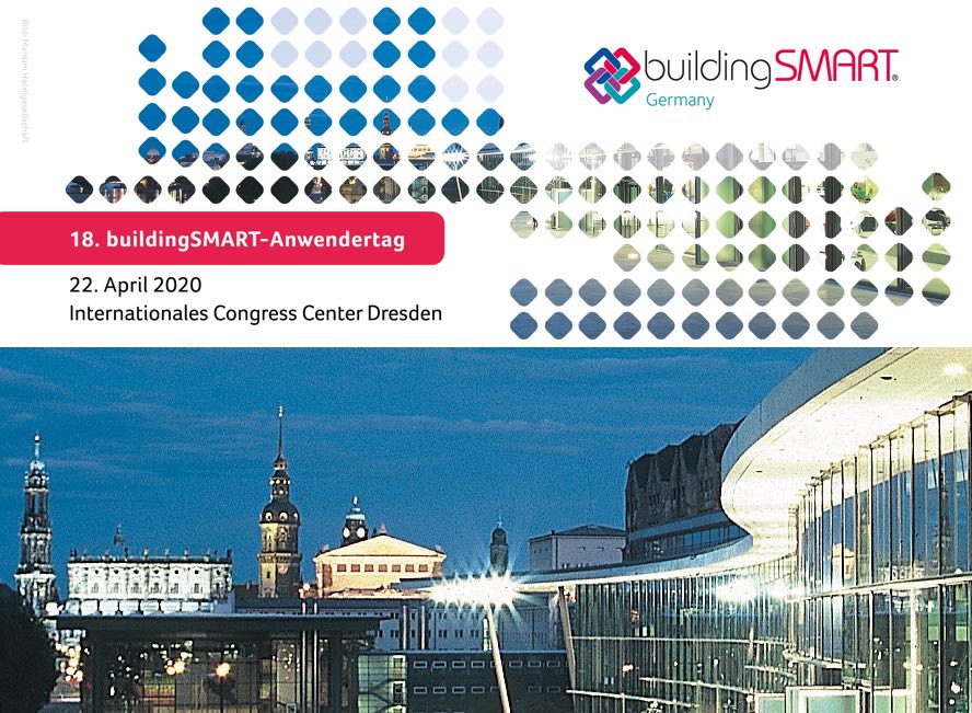 18. buildingSMART-Anwendertag in Dresden zu BIM und Lean Management 18. buildingSMART-Anwendertag in Dresden zu BIM und Lean Management